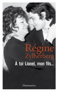 A toi Lionel, mon fils… de Régine Zylberberg
